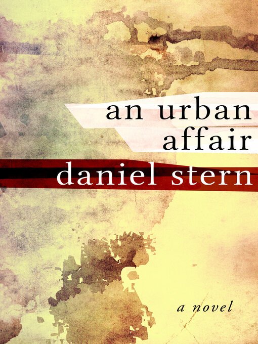 Title details for Urban Affair by Daniel Stern - Available